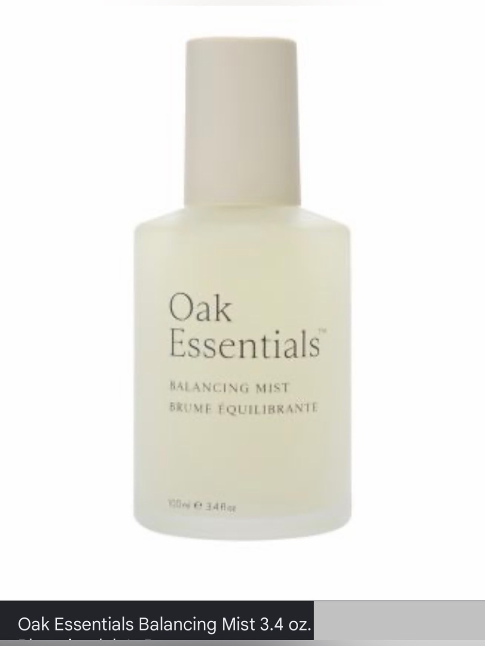 Oak Essentials Balancing Mist 3.4 oz
Face & Body Toner NWT